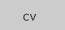 CV